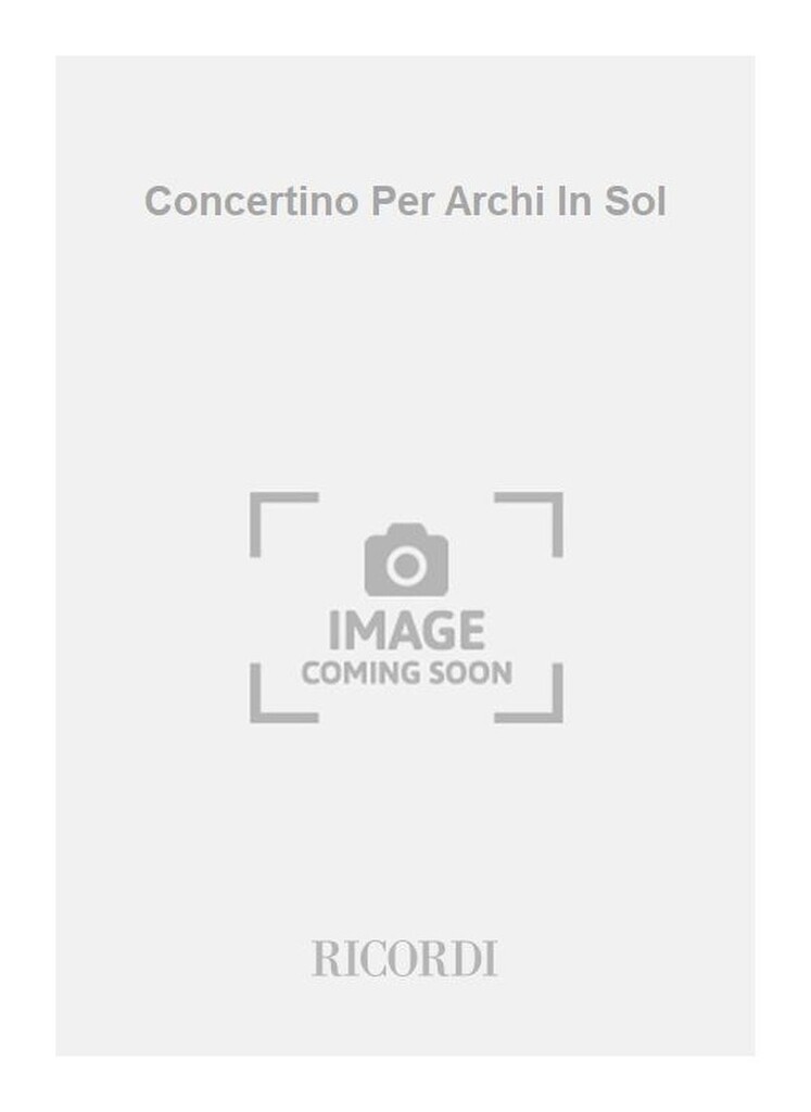 Concertino Per Archi In Sol